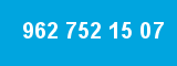 962 752 15 07 962 752 15 07
